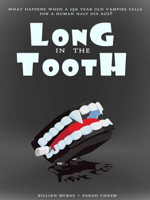 cover image of Long in the Tooth